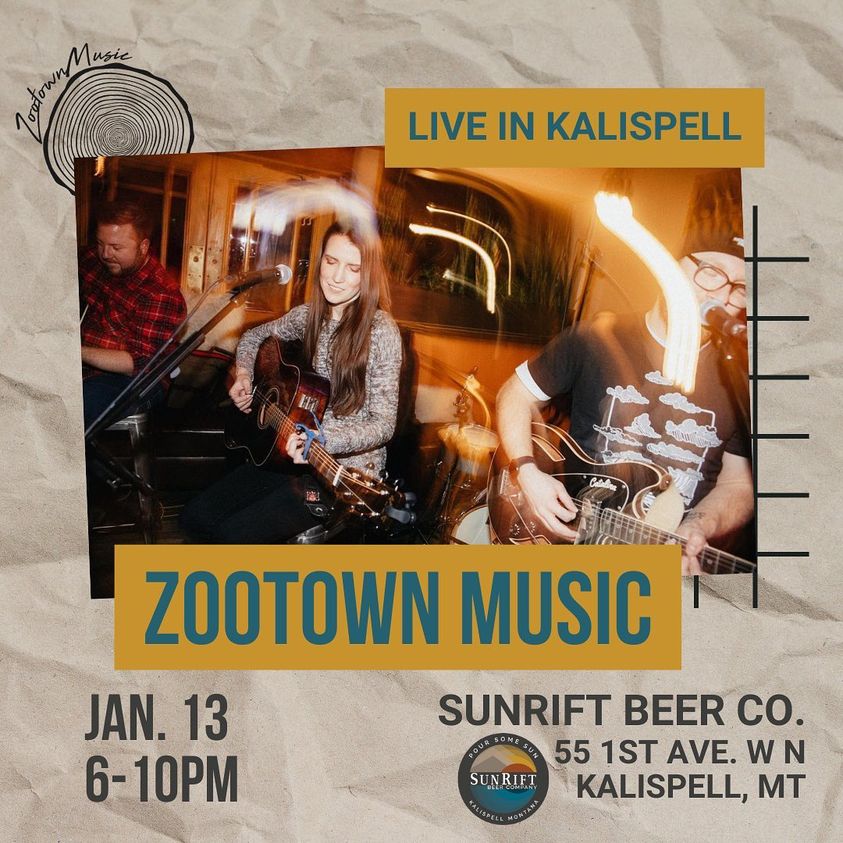 Zootown Music at Sunrift Beer Co. in Kalispell, Montana on Friday, January 13