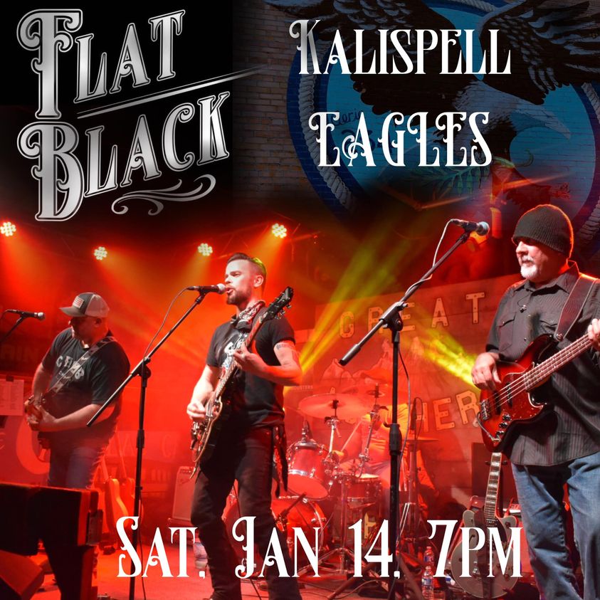 Flat Black at Kalispell Eagles