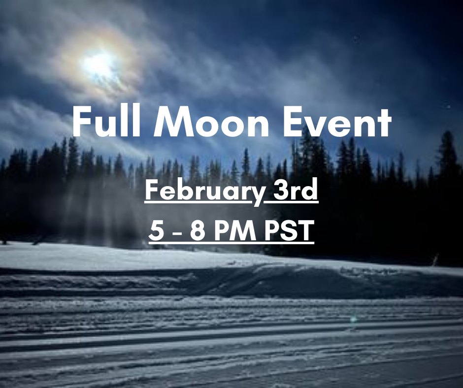 Full Moon Event - February Edition