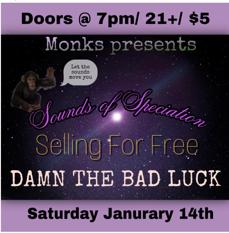 Sounds of Speciation + Selling For Free + Damnthebadluck