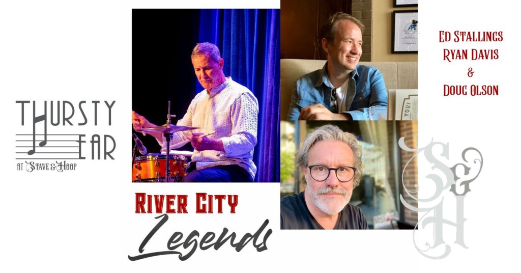 Thursty Ear Live Music - The River City Legends