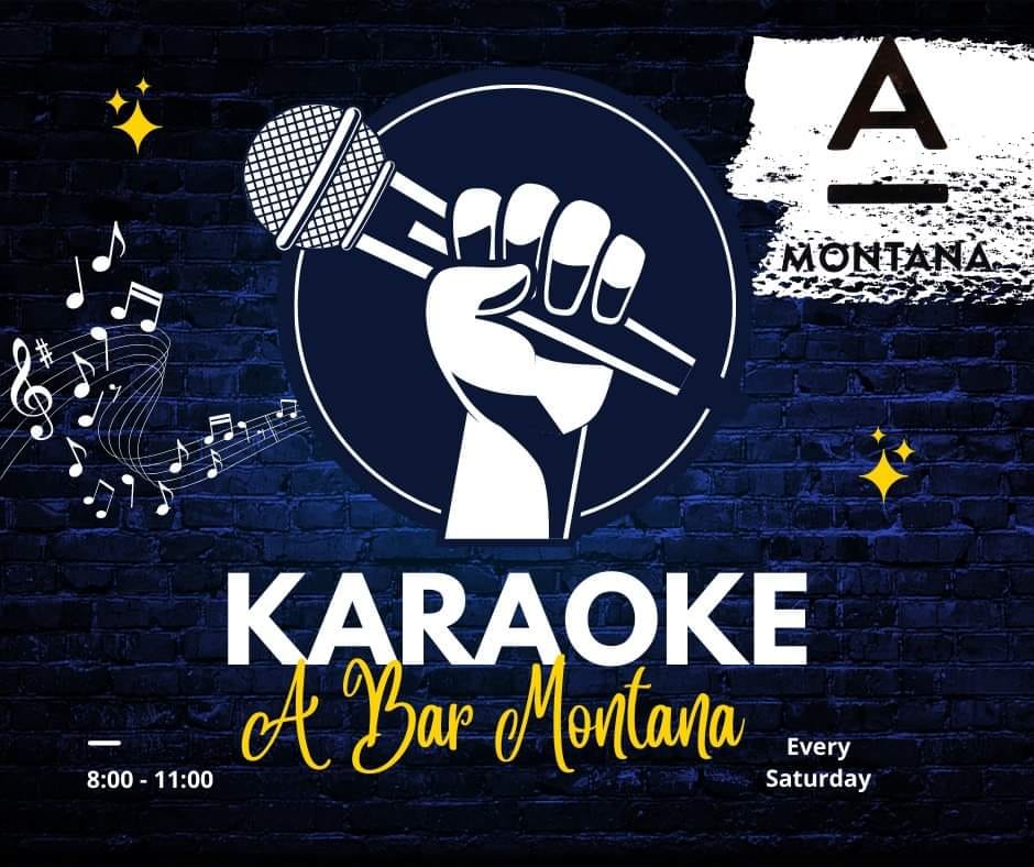 Karaoke every Saturday at A-Bar in Bigfork, Montana