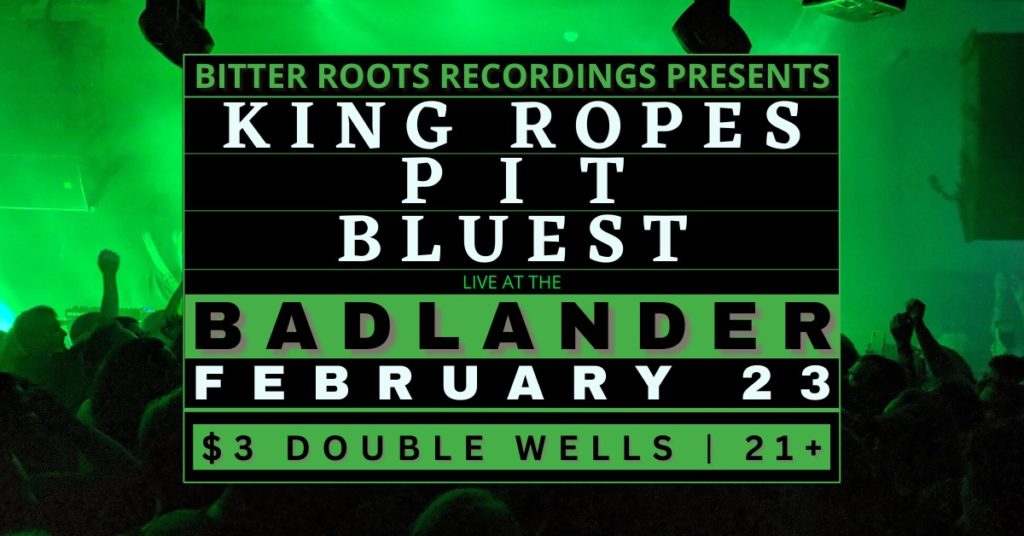 King Ropes, Pit, & Bluest