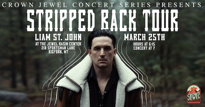 Liam St. John "Stripped Back Tour" at the Jewel Basin Center in Bigfork, Montana on March 25, 2023