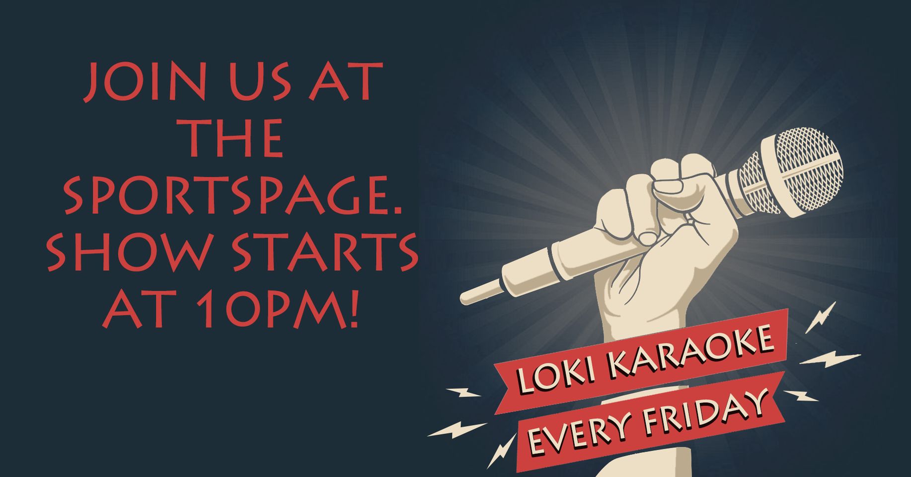 Loki Karaoke every Friday 10:00 pm to 1:00 am at The Sportspage Bowl Grill & Lounge in Polson, Montana