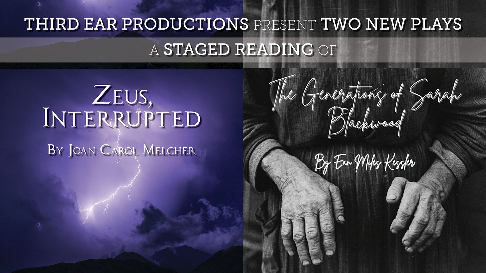 Two New Plays, A Staged Reading of 'Zeus Interrupted' & 'The Generations of Sarah Blackwood'