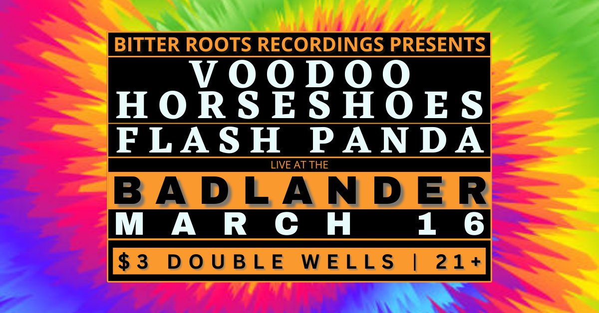 Voodoo Horseshoes & Flash Panda [LIVE] at The Badlander
