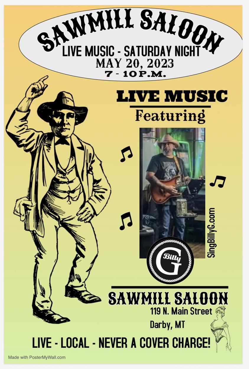 Billy G at the Sawmill Saloon in Darby, Montana on Saturday, May 20, 2023